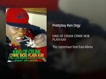 NUEVA M??SICA DE MR K ORGY OFF THE KING OF CRUNK CRIME MOB PLAYA KAY THE LEPRECHAUN FROM EAST ATLANTA EN ITUNES SPOTIFY